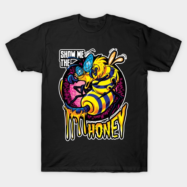 Show Me The Honey Killer Bee T-Shirt by eShirtLabs